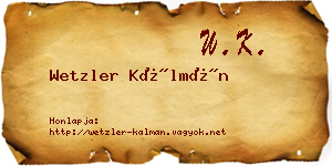 Wetzler Kálmán névjegykártya